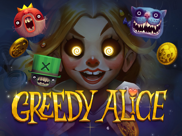 Greedy Alice Slots  (PeterAndSons)