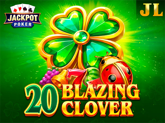 20 Blazing Clover Slots  (JiliAsia)