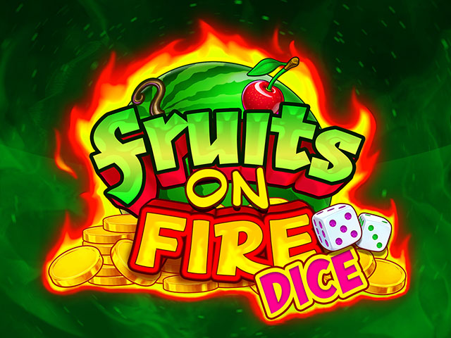 Fruits On Fire Dice Slots  (ZeusPlay)