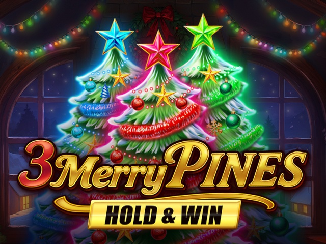 3 Merry Pines Hold & Win Slots  (NovomaticGames)