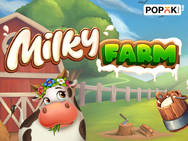Milky Farm Slots  (Popok)