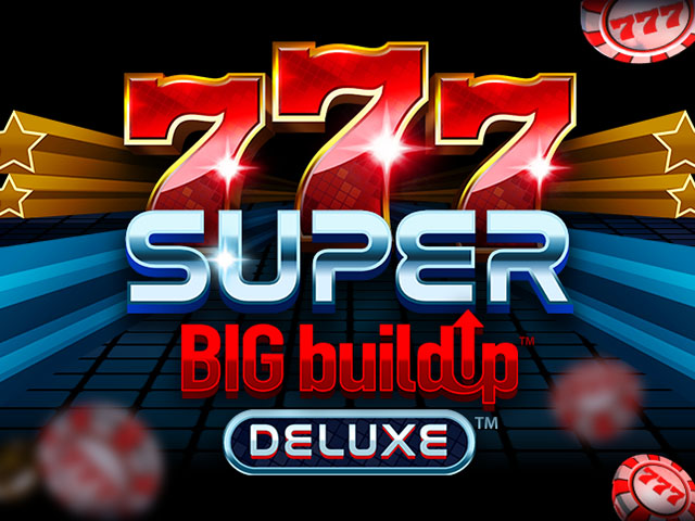 777 Super BIG BuildUp™ Deluxe™ Slots  (Microgaming)