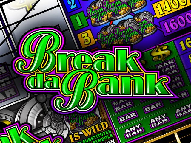 Break da Bank Slots  (Microgaming)