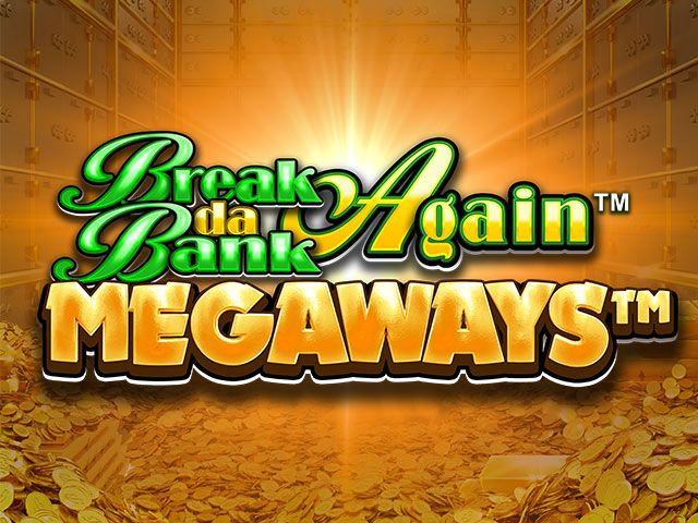 Break Da Bank Again™ MEGAWAYS™ Megaways Slots  (Microgaming)