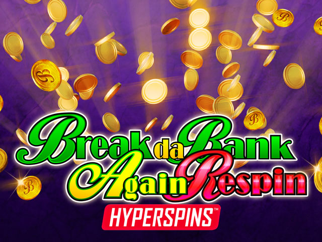 Break Da Bank Again Respin Slots  (Microgaming)