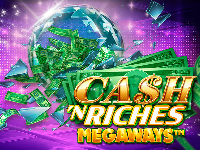 Cash 'N Riches Megaways™ Megaways Slots  (Microgaming)