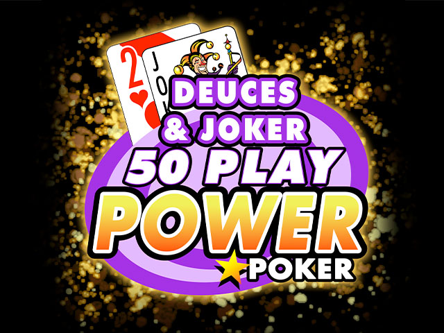 Deuces and Joker - 50 Play Power Poker Video Poker  (Microgaming)