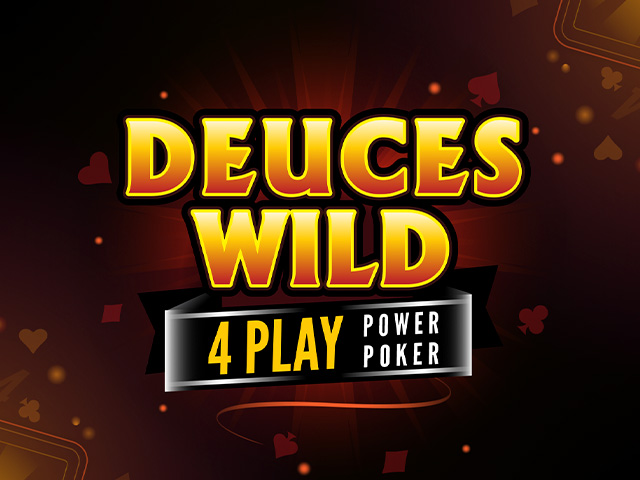 Deuces Wild - 4 Play Power Poker Video Poker  (Microgaming)