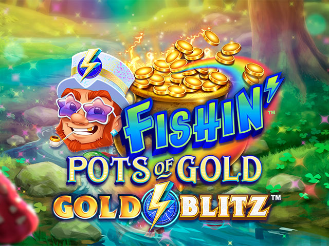 Fishin' Pots of Gold Gold Blitz Slots  (Microgaming)