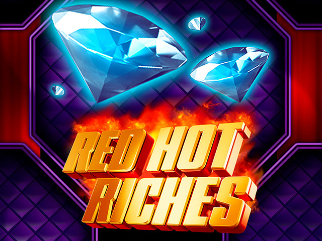 Red Hot Riches Slots  (Microgaming)