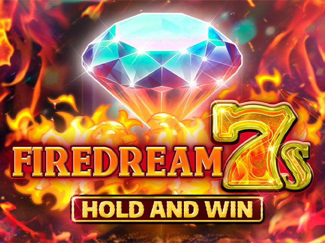 Firedream 7s Hold and Win Slots  (Kalamba)