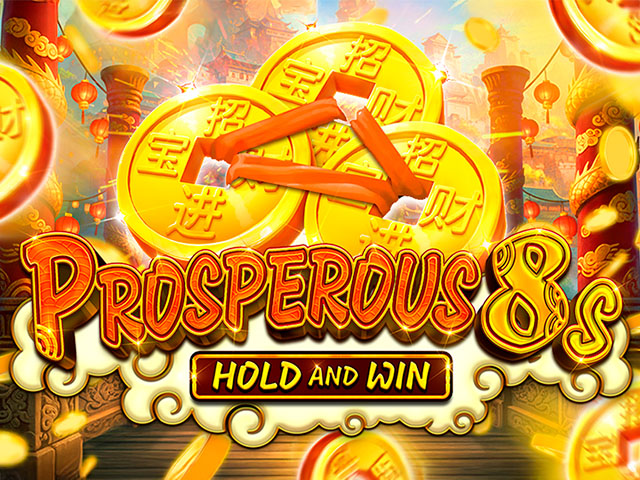Prosperous 8s Hold and Win Slots  (Kalamba)