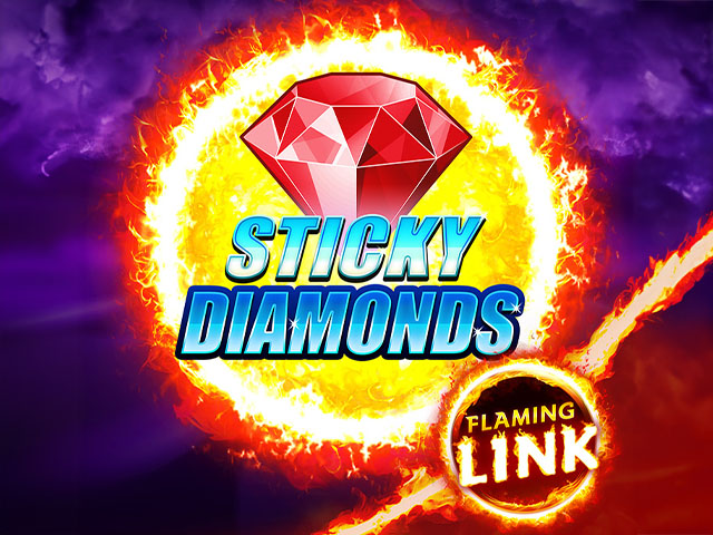 Sticky Diamonds Flaming Link Slots  (GamomatGames)
