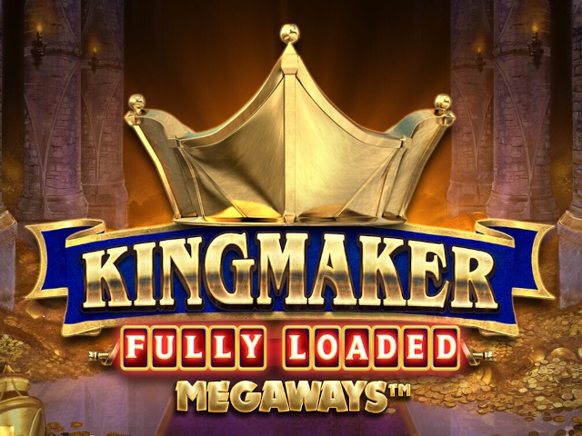 Kingmaker Fully Loaded Megaways Slots  (BigTimeGaming)