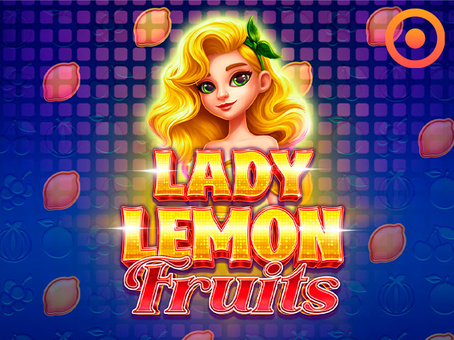 Lady Lemon Fruits Slots  (Onlyplay)