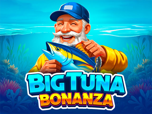 Big Tuna Bonanza Slots  (BGaming)