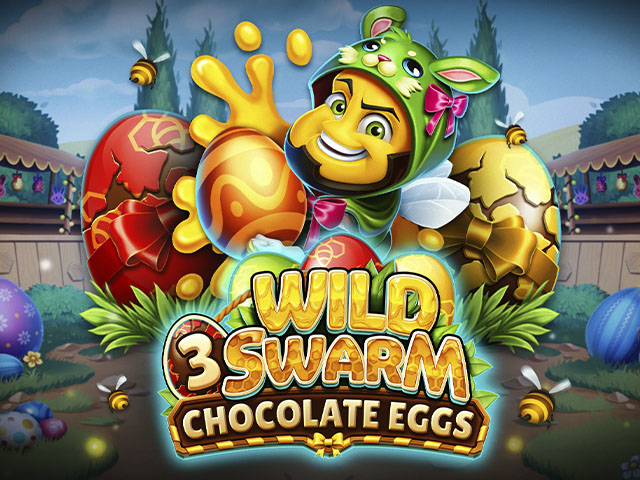 Wild Swarm 3 Chocolate Eggs Slots  (Push Gaming)