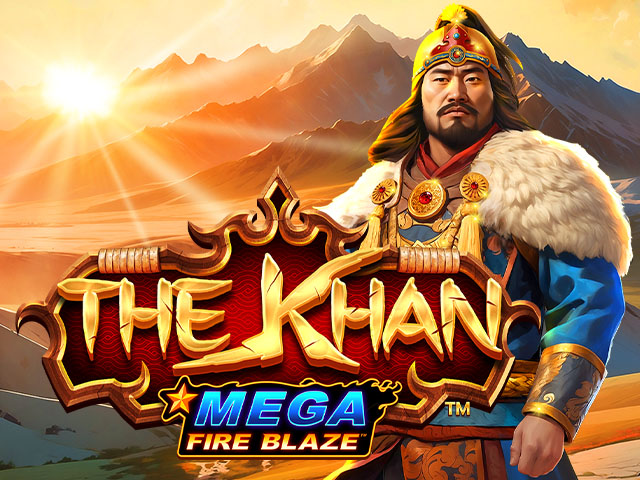 Mega Fire Blaze: The Khan™ Slots  (Relax Gaming)