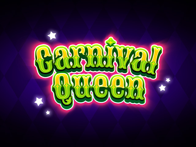 Carnival Queen – Reborn Slots  (Thunderkick)