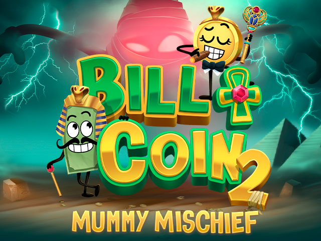 Bill & Coin 2: Mummy Mishief Slots  (Relax Gaming)