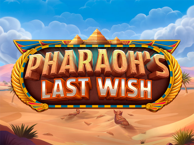 Pharaoh's Last Wish Slots  (Relax Gaming)