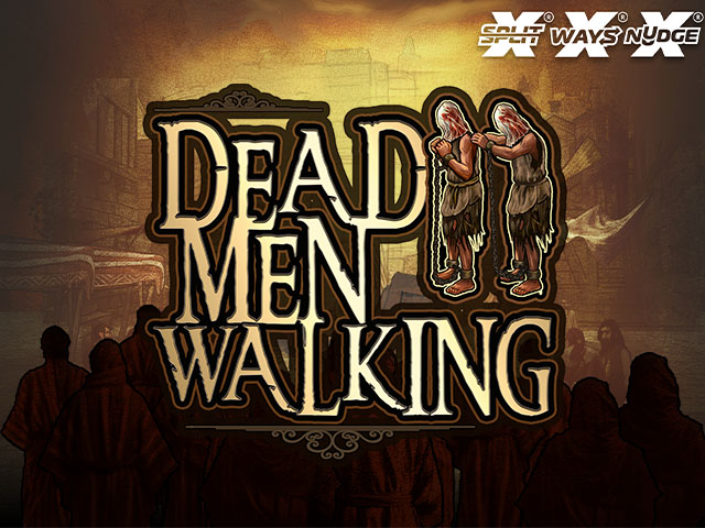 Dead Men Walking Slots  (Nolimit City)