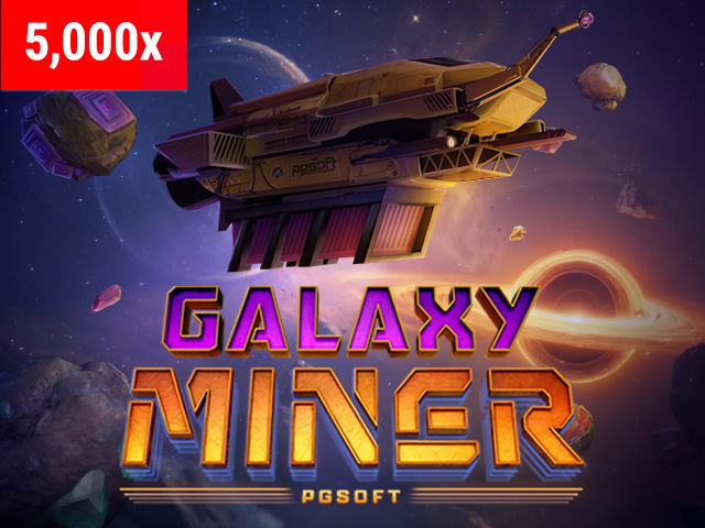 Galaxy Miner Slots  (PGSoft)