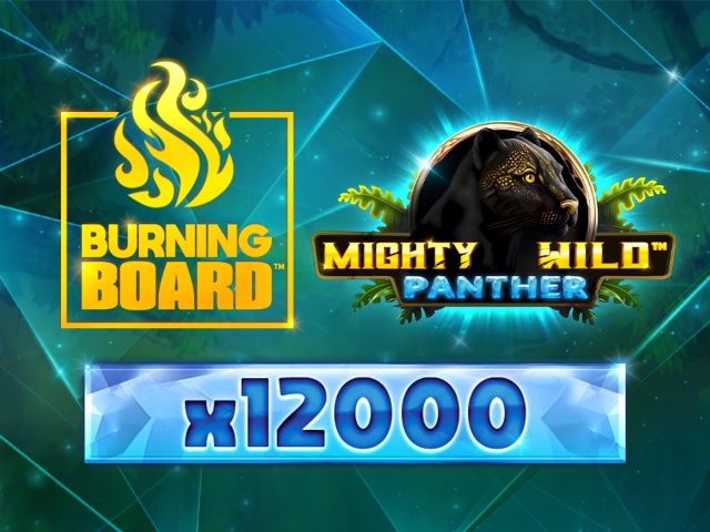Mighty Wild™ Panther Diamond Burning Board™ Arcades  (Wazdan)