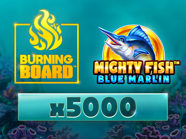 Mighty Fish™: Blue Marlin Burning Board™ Arcades  (Wazdan)