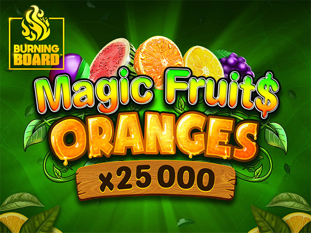 Magic Fruit$: Oranges Burning Board™ Arcades  (Wazdan)