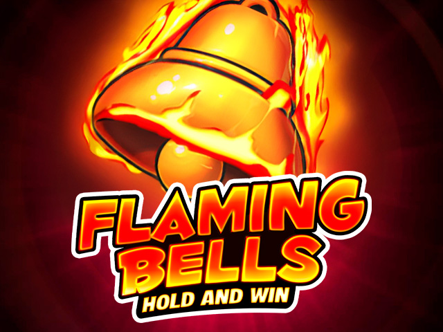 Flaming Bells: Hold and Win Slots  (Playson)