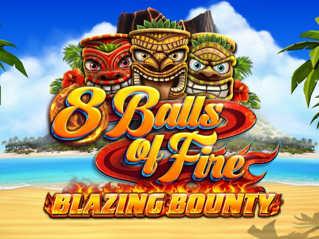 8 Balls of Fire Blazing Bounty Slots  (Yggdrasil)