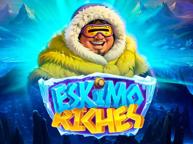 Eskimo Riches Slots  (Yggdrasil)