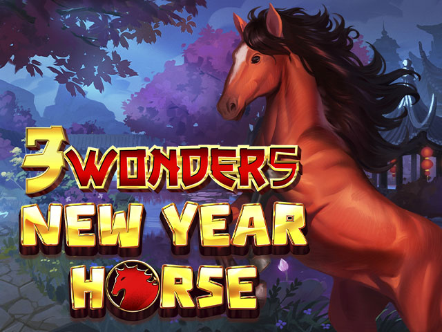 3 Wonders New Year Horse Slots  (Yggdrasil)