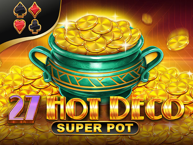 Hot Deco Super Pot Slots  (Amusnet)