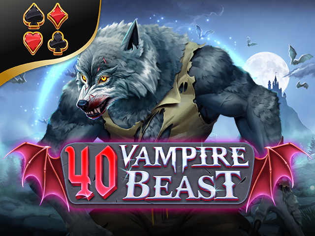 40 Vampire Beast Slots  (Amusnet)