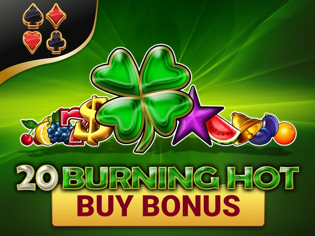 20 Burning Hot Buy Bonus Slots  (Amusnet)