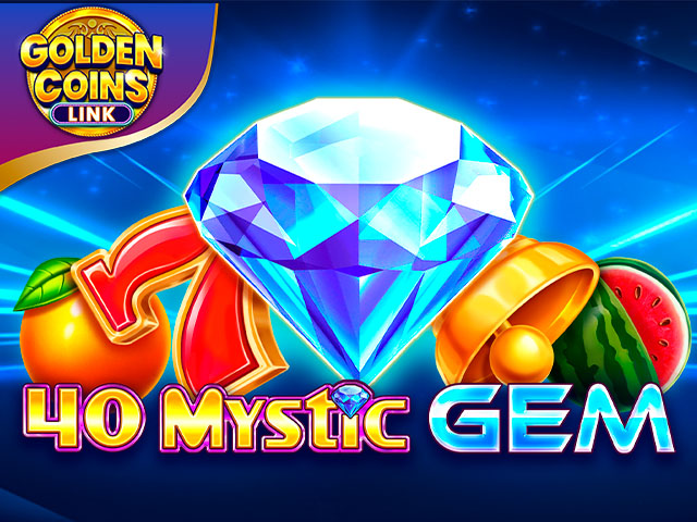 40 Mystic Gem Golden Coins Link Slots  (Amusnet)