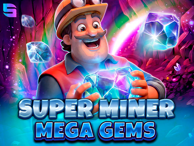 Super Miner - Mega Gems Slots  (Spinomenal)