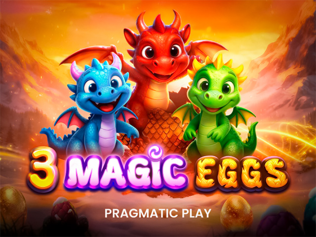 3 Magic Eggs Slots  (Pragmatic Play)