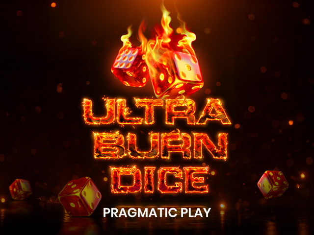 Ultra Burn Dice Slots  (Pragmatic Play)