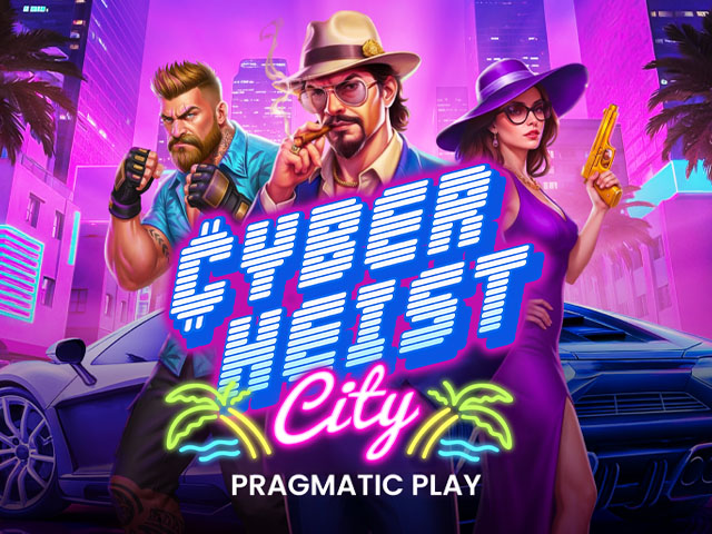 Cyberheist City Slots  (Pragmatic Play)