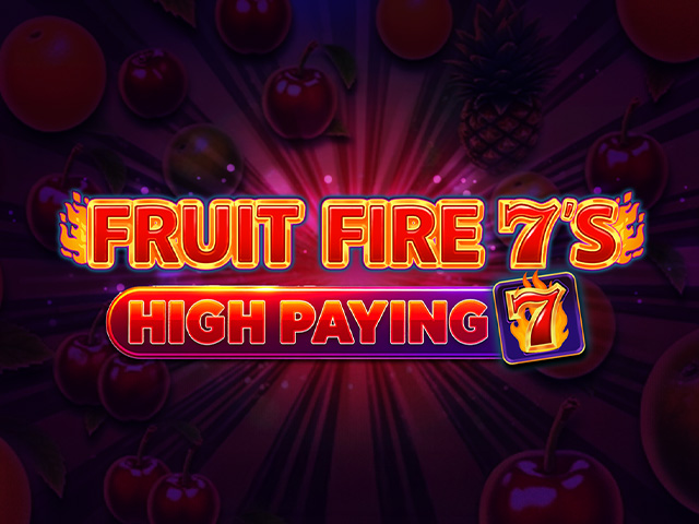 Fruit Fire 7’s Slots  (BetGames.tv)