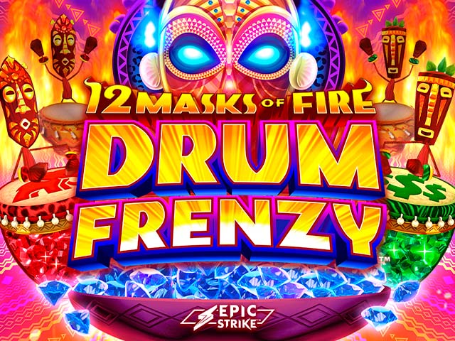 12 Masks of Fire™ Drum Frenzy™ Slots  (Games Global)