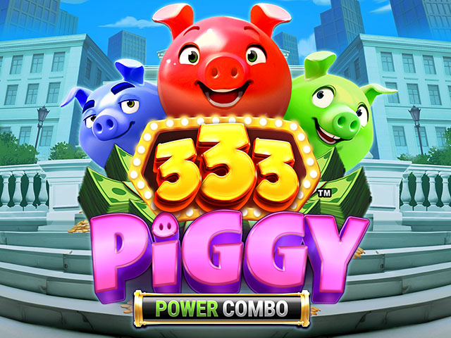 333 Piggy POWER COMBO™ Slots  (Games Global)