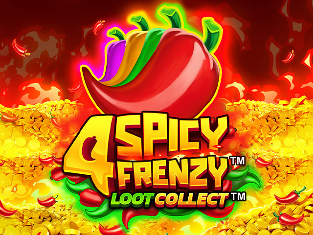 4 Spicy Frenzy Loot Collect™ Slots  (Games Global)
