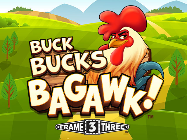 Buck Bucks Bagawk™ Slots  (Games Global)