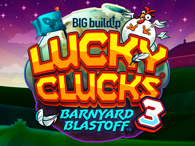 Lucky Clucks® 3: Barnyard Blastoff™ Slots  (Games Global)