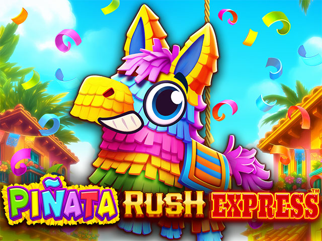 Piñata Rush Express™ Slots  (Games Global)