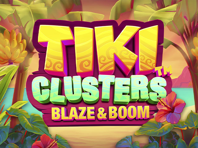 Tiki Clusters Blaze & Boom™ Slots  (Games Global)